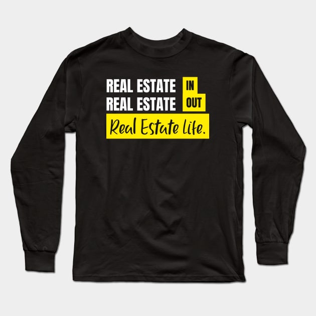 Real Estate IN-OUT Long Sleeve T-Shirt by The Favorita